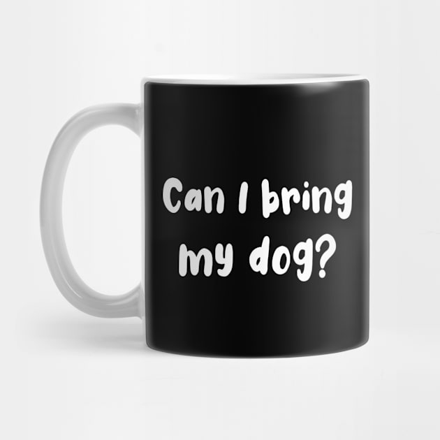 Can I Bring My Dog? by Love Life Random